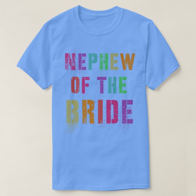 NEPHEW OF THE BRIDE Brautparty Relative Family T T-Shirt (Design vorne)