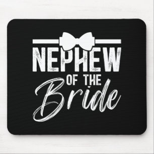 Nephew von der Braut Nephew-Braut Mousepad