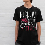 Nephew von der Geburtsmädchenfamilie Custom Matchi T-Shirt<br><div class="desc">Sie suchen den perfekten Weg, Ihre Unterstützung für Ihre Tante oder Ihren Onkel an ihrem besonderen Tag zu zeigen? Schauen Sie nicht weiter als unsere Familie, die personalisierte Geburtstagskuppel-Shirts zusammenstellt! Diese einzigartigen Shirts sind perfekt für jede Geburtstagsfeier oder Zusammenkunft, und sie sind ein tolles Geschenk für alle, die Lieben Zeit...</div>