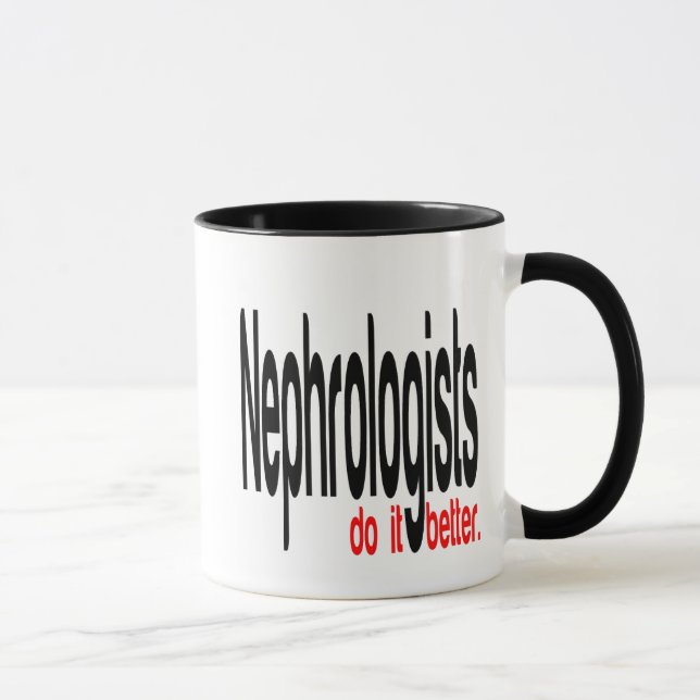 Nephrologen machen es besser Witz Tasse (Rechts)