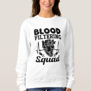 Nephrologie Dialyse Nurse Sweatshirt
