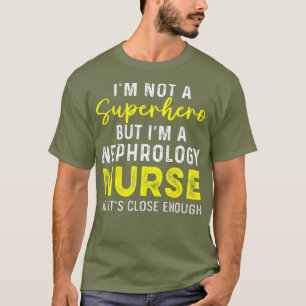 Nephrologie Dialysebehandlung RN _21 T-Shirt