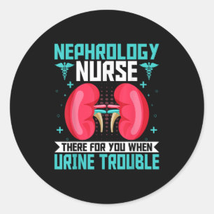 Nephrologie Nurse - Funny Niere Nieren Nieren Nier Runder Aufkleber