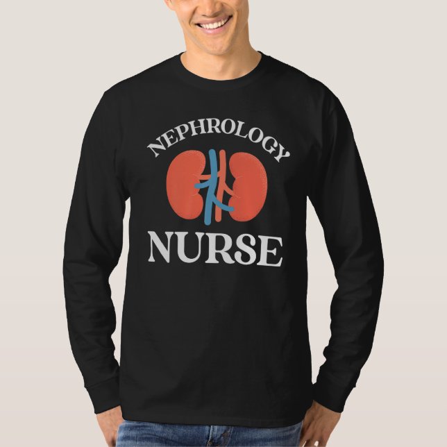 Nephrologie Nurse Medikale Dialyse Nursing RN T-Shirt (Vorderseite)