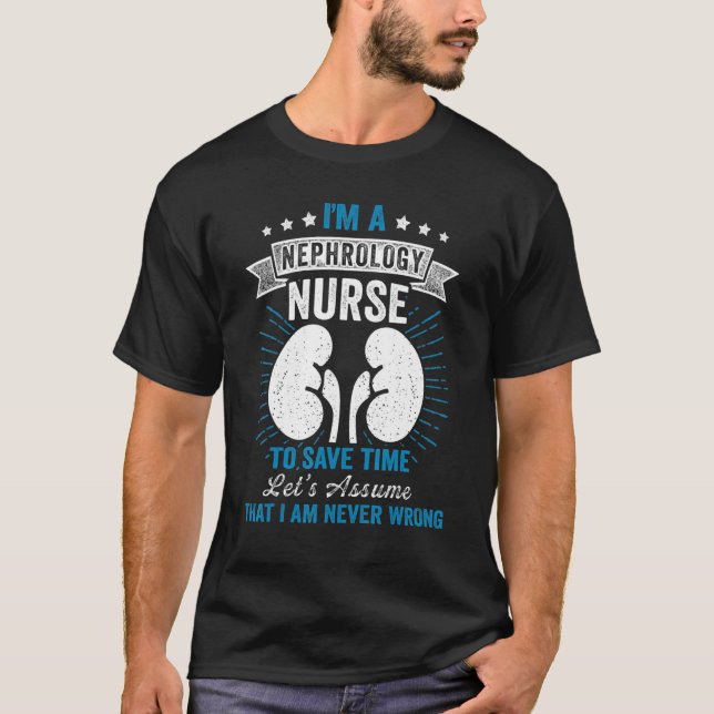 Nephrologie Nurse Rett Time Dialyse Nursing RN T-Shirt (Vorderseite)