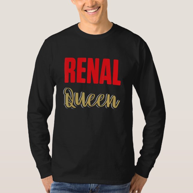 Nephrology Nurse Queen Dialysis Nursing RN T-Shirt (Vorderseite)