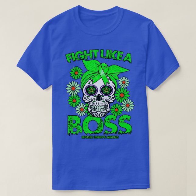 Nephrotic Syndrome Awareness-Kampf wie ein Boss T-Shirt (Design vorne)
