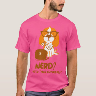 Nerd, den ich bevorzuge Technikenthusiast T-Shirt