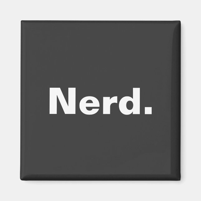 Nerd ein Wort weiße Text minimalistisch lustiges D Magnet (Vorne)