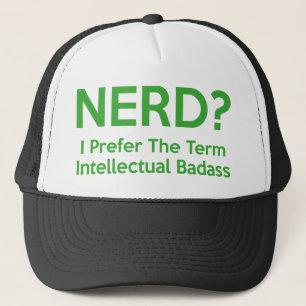 Nerd? Ich bevorzuge den Begriff Intellectual Badas Truckerkappe