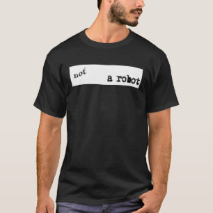 Nerd Ich bin kein Roboter Captcha Bot Programmiere T-Shirt