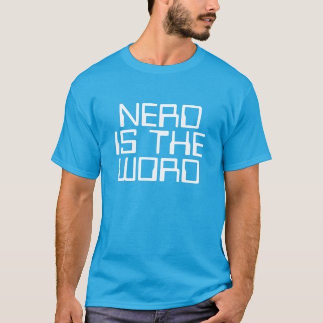 Nerd ist das Wort-Shirt T-Shirt (Vorderseite)