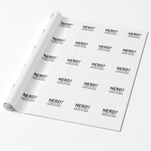 Nerd? Lustiges, geekiges Design Geschenkpapier
