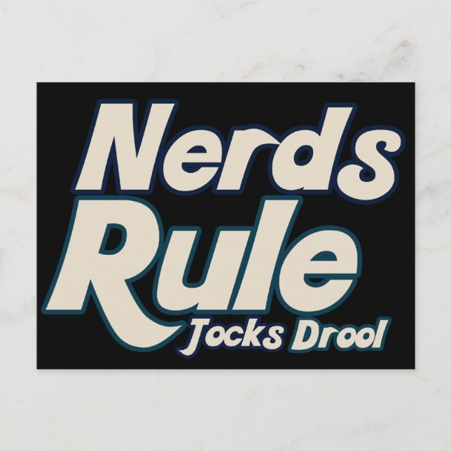 Nerd Rule Jocks Drool Postkarte (Vorderseite)