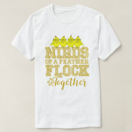 Nerd-Vogel Lustige Nirds mit gleichen Federn flieg T-Shirt