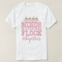 Nerd-Vogel Lustige Nirds mit gleichen Federn flieg T-Shirt