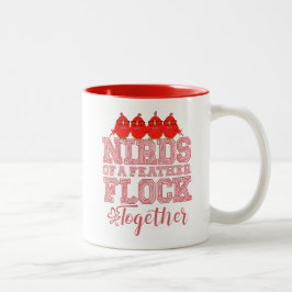 Nerd-Vogel Lustige Nirds mit gleichen Federn flieg Zweifarbige Tasse