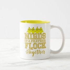 Nerd-Vogel Lustige Nirds mit gleichen Federn flieg Zweifarbige Tasse