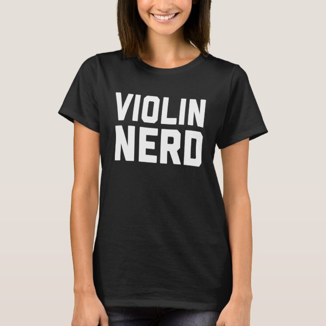 Nerd von Violin Music T-Shirt (Vorderseite)