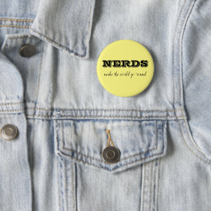 NERDS machen die Welt zum Alltag Button