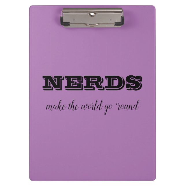 NERDS machen die Welt zum Alltag Klemmbrett (Vorderseite)