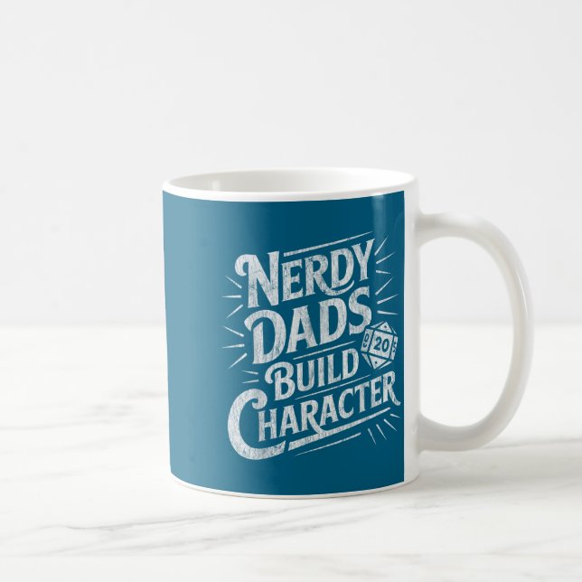 Nerdy Dads Build Character Father Humor  Kaffeetasse (Rechts)
