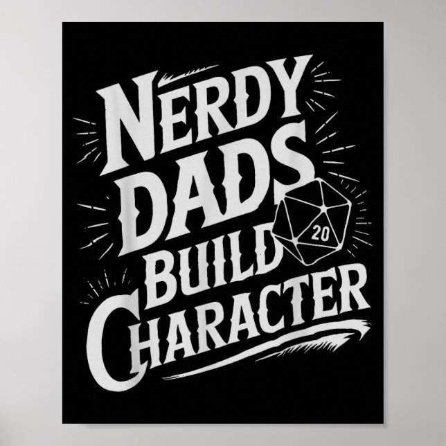 Nerdy Dads Build Character Rpg Dice Father Humor  Poster (Vorne)