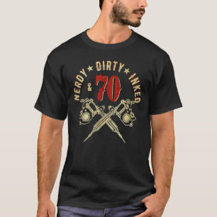 Nerdy Dirty Inked & 70 1952 70. Geburtstag Tattoos T-Shirt