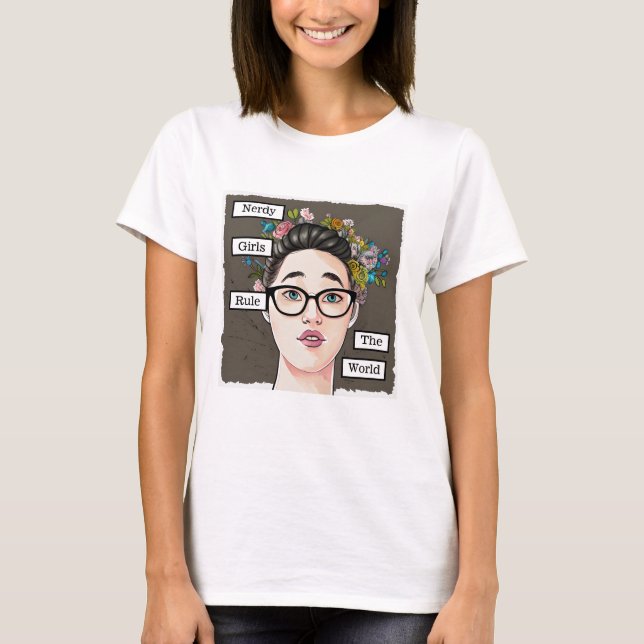 Nerdy Girls regieren die Welt T-Shirt (Vorderseite)