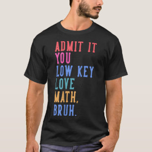 Nerdy Math gibt Ihnen die Liebe mit geringem Wert T-Shirt