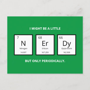 Nerdy Periodic Table Spaß   Funny Science Pun Hol Feiertagspostkarte