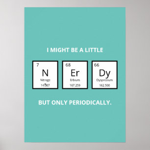 Nerdy Periodic Table Spaß   Funny Science Pup Poster