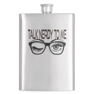 Nerdy spricht mit mir Geek Glasses Winking Eye Lil Flachmann