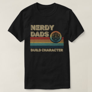 Nerdy Vaters Build Character Funny RPG Gamer Vater T-Shirt