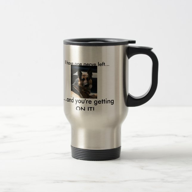 "Nerven-" Tasse (Rechts)