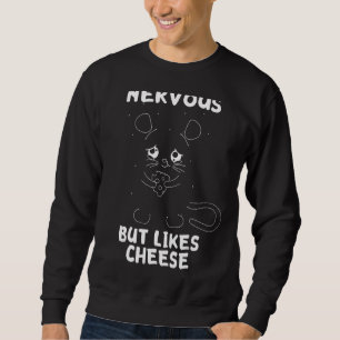 Nervous aber Likes Käse Girl Hamster Funny Cheese Sweatshirt
