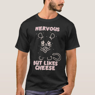 Nervous aber Likes Käse Girl Hamster Funny Cheese T-Shirt