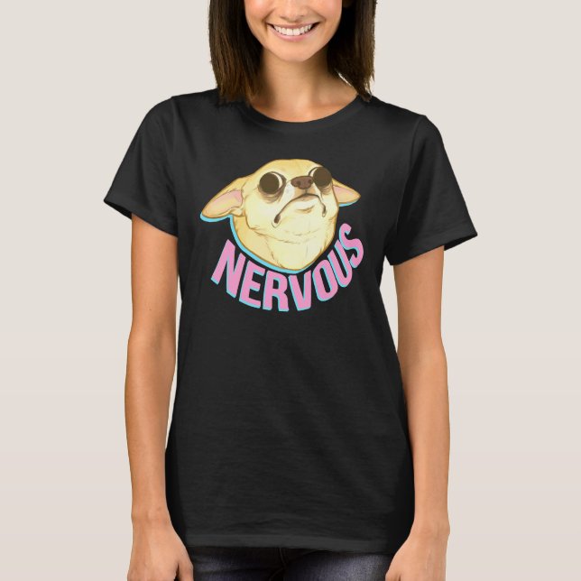 Nervous Chihuahua T-Shirt (Vorderseite)