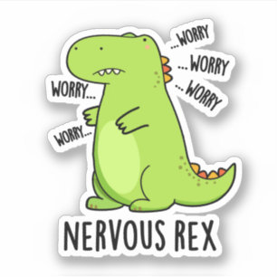 Nervous Rex Funny Dinosaur TRex Pun Aufkleber