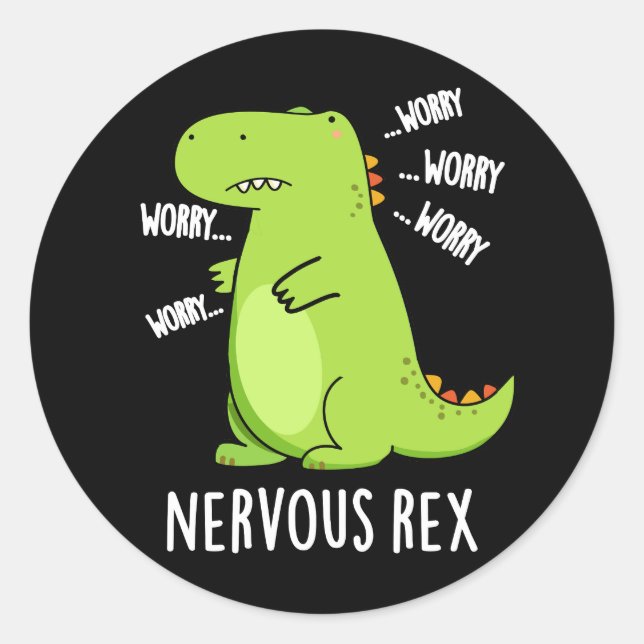 Nervous Rex Funny Dinosaur TRex Pun Dark BG Runder Aufkleber (Vorderseite)