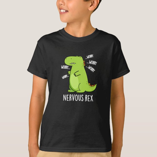Nervous Rex Funny Dinosaur TRex Pun Dark BG T-Shirt (Vorderseite)