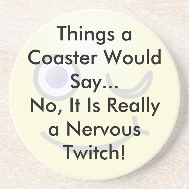 Nervous Twitch Untersetzer (Vorne)