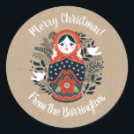 Nesting Doll Christmas Personalisiert Runder Aufkleber<br><div class="desc">Ein niedlicher russischer Nistdoll-Aufkleber. Personalisieren Sie es mit Ihrer Nachricht und Ihrem Namen. Entworfen für Sie von BlackBerry Boulevard.</div>