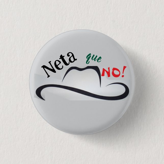 Neta que No! Button (Vorderseite)