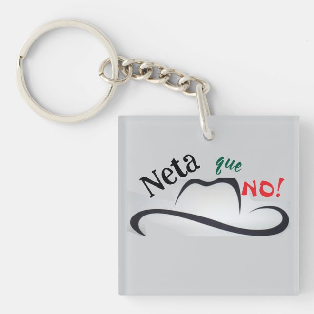 Neta que No! Schlüsselanhänger (Vorderseite)