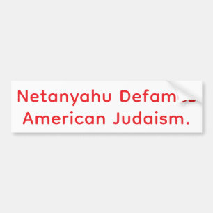 Netanyahu verleumdet US-Judentum Hankamer Artjunkh Autoaufkleber