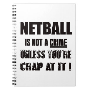 Netball ist nicht ein Verbrechen Notizblock
