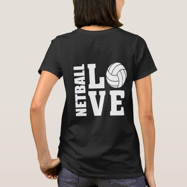 Netball-Spieler Ultimate I Liebe Netball T-Shirt (Rückseite)