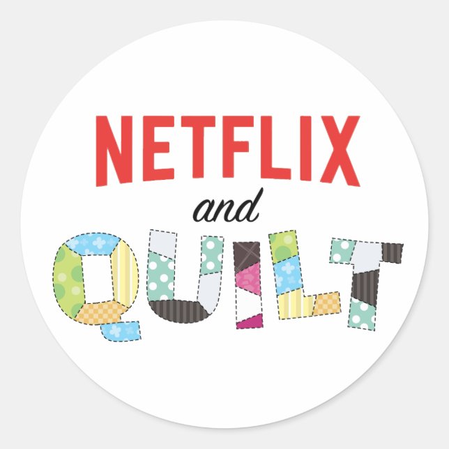 Netflix und Quilt Sticker - Funny Quilter Gift (Vorderseite)