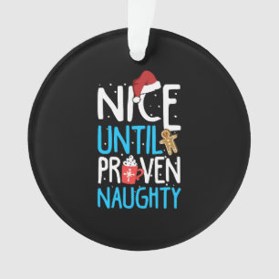 Nett bis erwiesen schmutzig. Funny Christmas Sweat Ornament